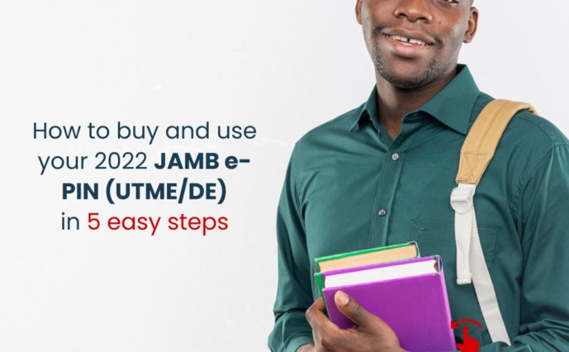 How To Buy and Use 2022 JAMB e-Pin